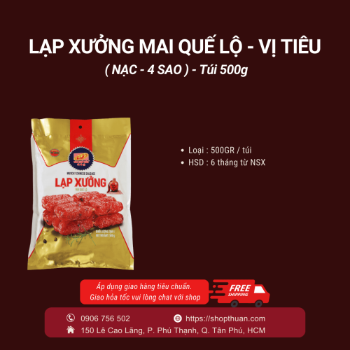 Lạp xưởng Mai Quế Lộ vị tiêu 4 sao Tân Huê Viên ( Túi 500g)